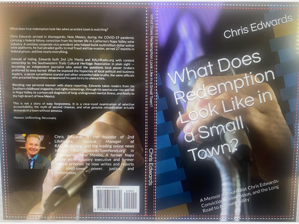 Alamogordo Journalist Chris Edwards Releases New Memoir “What Does Redemption Look Like in a Small Town?” A Raw, Unflinching Examination of Conviction, Mental Illness, and Selective Forgiveness in the High Desert