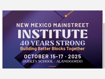 This Week Alamogordo to Host New Mexico MainStreet Institute: Dudley School and District 5 Shine as Revitalization Leaders Visit